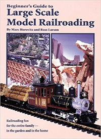 Large Scale Model Railroading