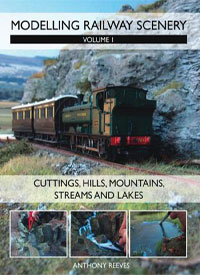Modelling Railway Scenery: Volume 1