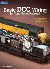 Basic DCC Wiring For Your Model Railroad
